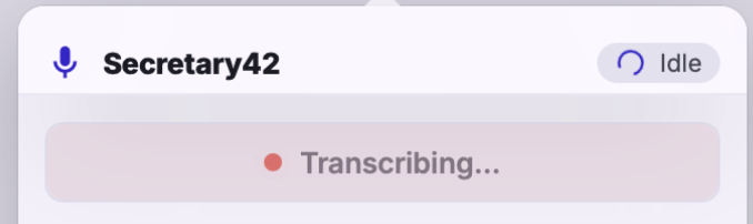 Secretary42 local transcription state on macOS